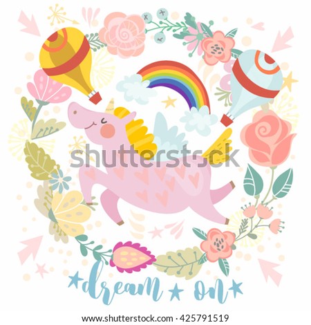 Vector cute illustration of unicorn and floral wreath "dream on".