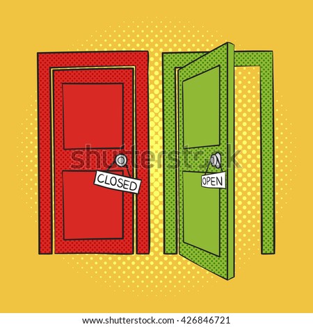 Vector hand drawn pop art illustration of doors. Open and closed door. Retro style. Hand drawn sign. Illustration for print, web.