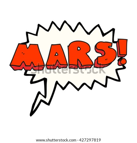 freehand drawn speech bubble cartoon Mars text symbol