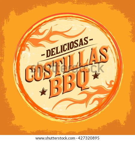 Deliciosas Costillas BBQ - Delicious BBQ Ribs spanish text, Grunge rubber stamp, fast food icon, emblem