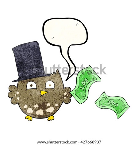 freehand speech bubble textured cartoon wealthy little owl with top hat