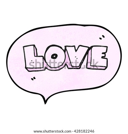 freehand speech bubble textured cartoon word love