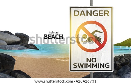 Beach and no swimming sign isolated on white background. clipping path on artwork. travel on the beach concept.