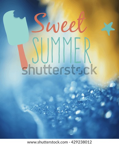Sweet summer, creative graphic message for your summer design. Copyspace included.