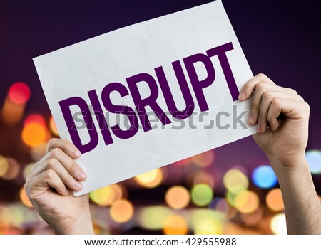 Disrupt placard with night lights on background