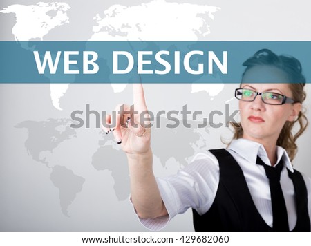 web design written on a virtual screen. Internet technologies in business and tourism. woman in business suit and tie, presses a finger on a virtual screen