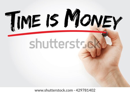 Hand writing Time is money with marker, business concept