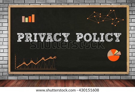 PRIVACY POLICY on brick wall and chalkboard background
