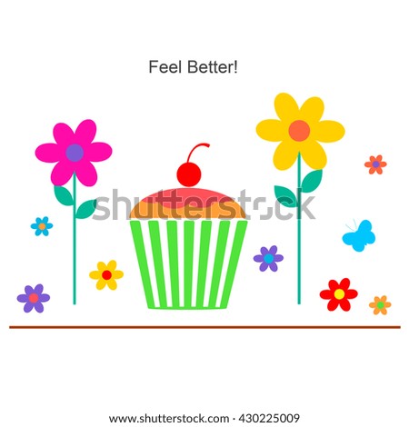Cupcake and Flowers - Feel Better!