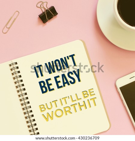 Inspirational motivation quote about business on workspace desk background