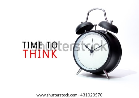 Black alarm clock isolated on white background with word Time To Think. Concept of Time. Royalty-Free Stock Photo #431023570