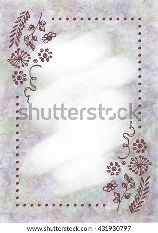 Hand drawn textured floral background. Vintage card with flowers and leaves.Template for letter or greeting card.A4 size format.Series of Watercolor, Oil, Pastel, Backgrounds and Cards,Blanks,Forms.