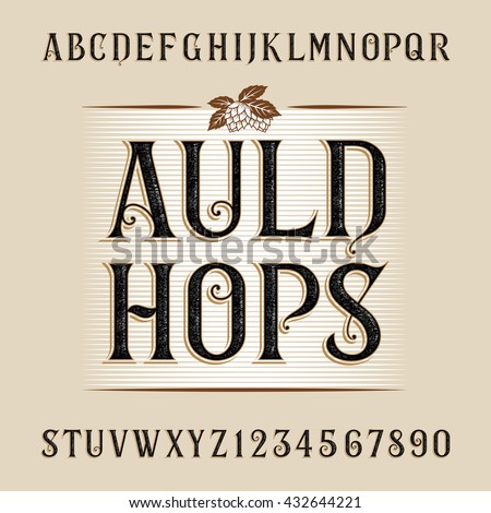 Vintage alphabet vector font. Distressed letters and numbers. Typeface for labels, headlines, posters etc.