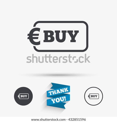 Buy sign icon. Online buying Euro eur button. Flat icons. Buttons with icons. Thank you ribbon. Vector