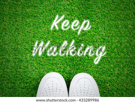 Keep walking on grass field with shoes