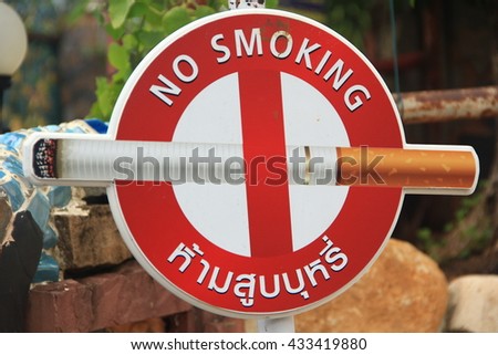 The symbol of no smoking sign in public place 
Symbol has Thai and English language for tourist.