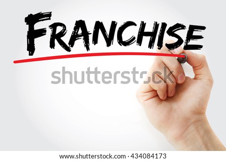 Hand writing Franchise with marker, business concept