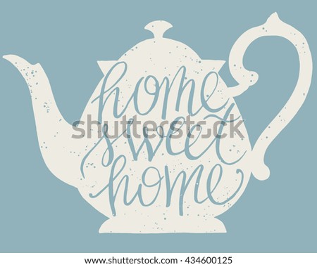 Home sweet home typographic poster, vector illustration 