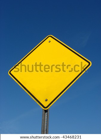               Blank, yellow, diamond shaped yield sign