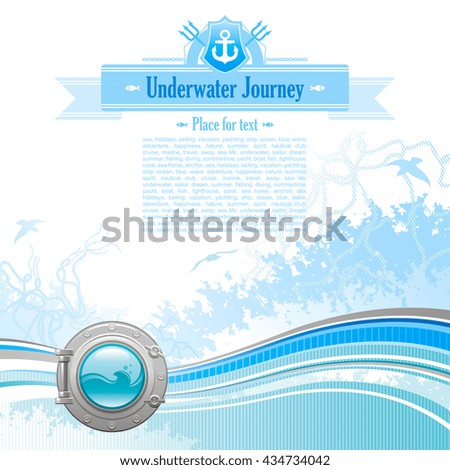 Sea travel background design in blue colors with net, foam, wave and seagulls and porthole icon. Copy space for your text