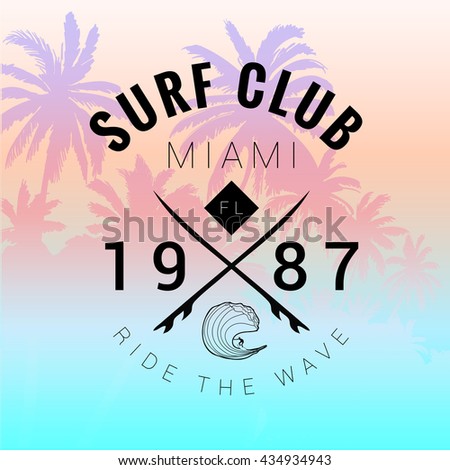 Vintage watercolor summer surf print with typography design Surf Club, palm trees and lettering Miami, Ride the wave. Tropical vector design, fashion print, T-shirt design.