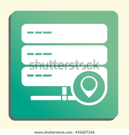 Vector illustration of server location sign icon on green light background.