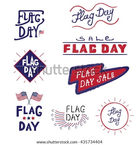 Vector logos and labels Flag day of the United States, 4th of July greeting card with hand drawn lettering typography isolated.