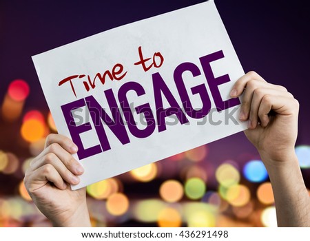 Time to Engage placard with night lights on background Royalty-Free Stock Photo #436291498