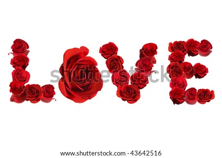The Word LOVE Spelled With Isolated Red Roses on White Background Perfect for Valentines Day Royalty-Free Stock Photo #43642516