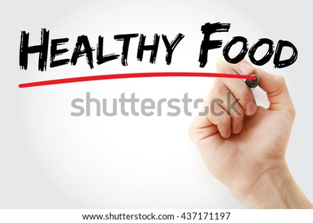 Hand writing Healthy Food with marker, health concept