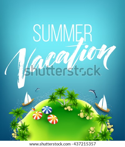 Summer vacation handwriting. Typography, lettering and calligraphy. Poster and flyer design template. Summer landscape with palm trees and sea. Vector illustration EPS10