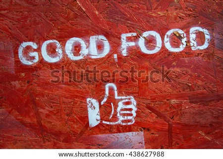 The inscription "Good food" on a red background