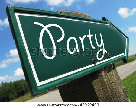 PARTY road sign