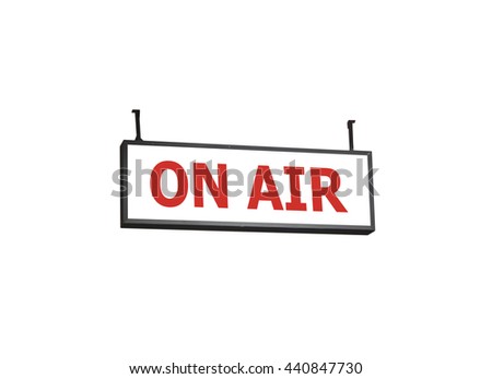On air signboard on white background, stock photo