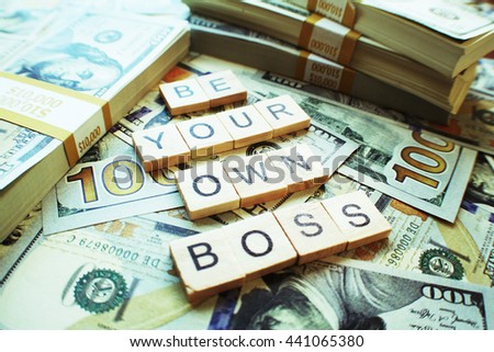 Money ( Be Your Own Boss ) Stock Photo High Quality 