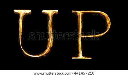 Wooden letters in gold on black background spelling UP