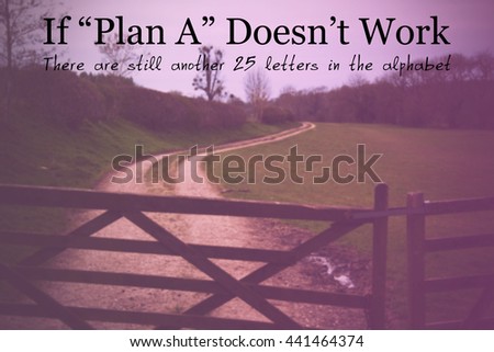 Inspirational life message on a blurred background