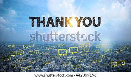 THANK YOU text on city and sky background with bubble chat ,business analysis and strategy as concept Royalty-Free Stock Photo #442059196