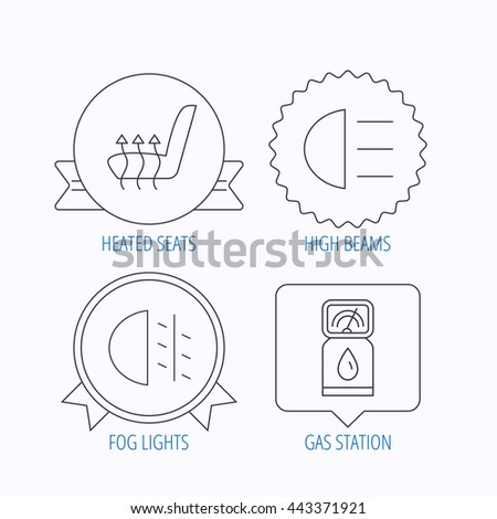 Petrol station, fog lights and heated seats icons. Gas fuel station linear sign. Award medal, star label and speech bubble designs. Vector