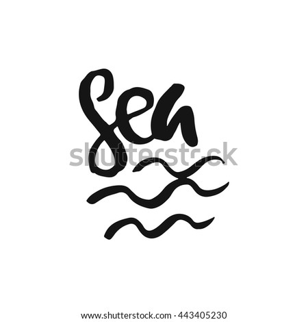 Hand drawn lettering, summer theme. Vector illustration, paint with brush. Isolated phrase on white background.