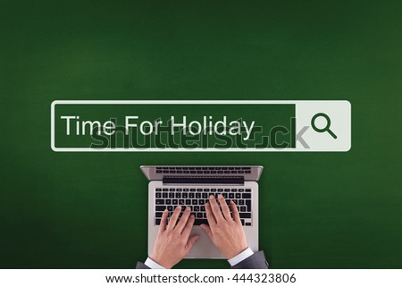 PEOPLE WORKING OFFICE COMMUNICATION  TIME FOR HOLIDAY TECHNOLOGY SEARCHING CONCEPT