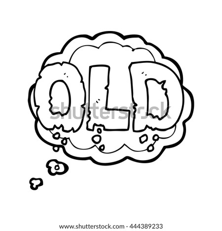freehand drawn thought bubble cartoon word old