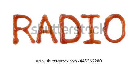 Ketchup letter hand writing in word "Radio"
