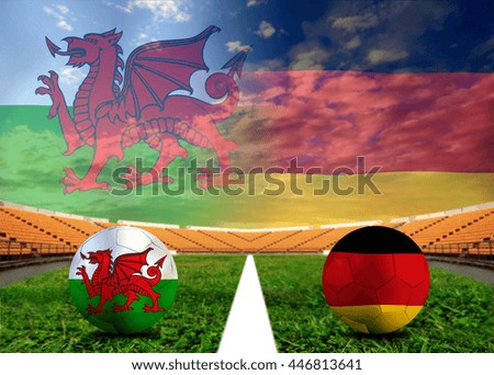 Final round between the football national team Welsh and national German.