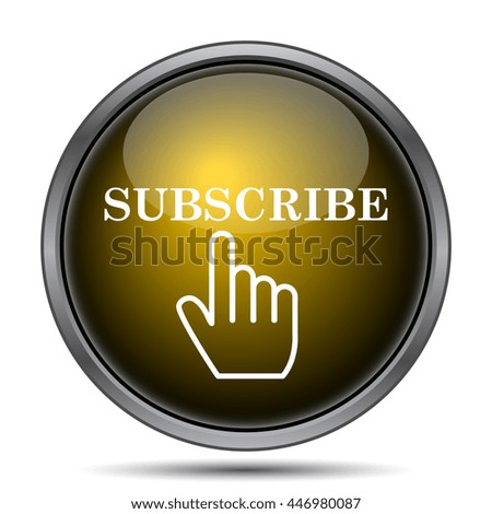 Subscribe icon. Internet button on white background.
