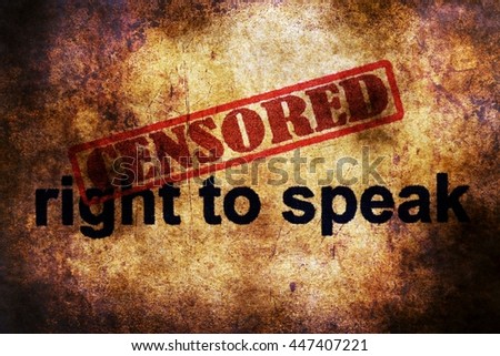 Censored right to speak grunge concept