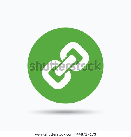 Chain icon. Internet web hyperlink symbol. Flat web button with icon on white background. Green round pressbutton with shadow. Vector