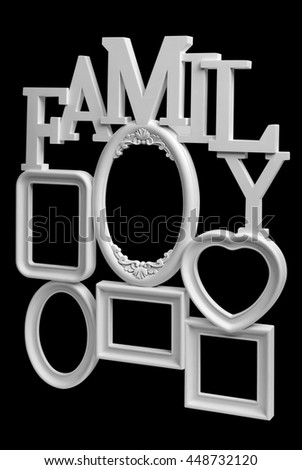 Family photo frame with white inscriptions family. Isolated on black background with clipping path