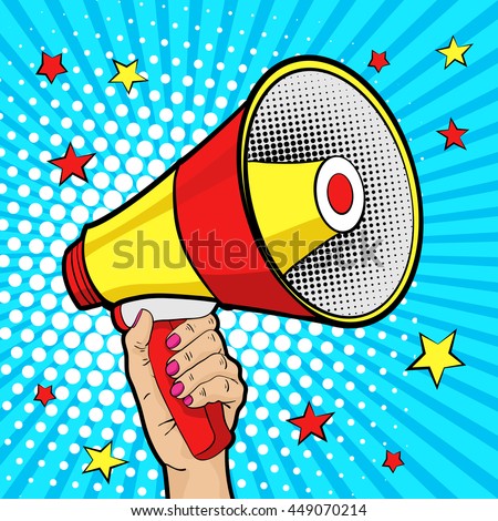 Female hand with megaphone. Vector background in comic retro pop art style. Royalty-Free Stock Photo #449070214