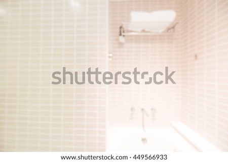 Abstract blur beautiful bathroom and toilet interior for background